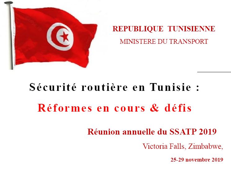 Road Safety in the Republic of Tunisia: Current Reforms and Challenges (French PPT)