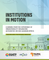 Institutions in Motion: Learning from the Experience of Urban Mobility Organizing Authorities in Sub-Saharan Africa