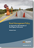 Road Management Policy : An Approach to the Evaluation of Road Agency Performance