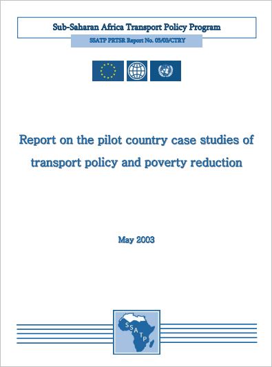 SSATP Review of National Transport Policy and Poverty Reduction Strategy: Report on the Pilot Country Case Studies