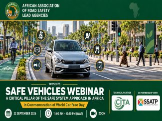 WEBINAR: Safe Vehicles - A Critical Pillar of the Safe System Approach in Africa