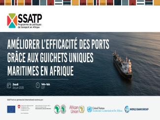 WEBINAIRE : Améliorer l'efficacité des ports grâce aux guichets uniques maritimes en Afrique