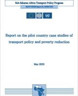 Processus d’analyse des politiques de transport et de réduction de la pauvreté : Rapport sur l'expérience pilote des études de cas nationales