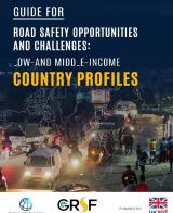 Guide for Road Safety Opportunities and Challenges: Low- and Middle-Income Country Profiles