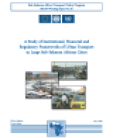 A Study of Institutional, Financial and Regulatory Frameworks of Urban Transport in Large Sub-Saharan African Cities