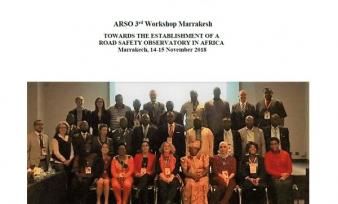 3rd ARSO Workshop in Marrakesh: Towards the Establishment of a Road Safety Observatory in Africa