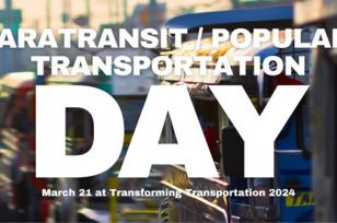 Paratransit / Popular Transportation Day @ Transforming Transportation 2024