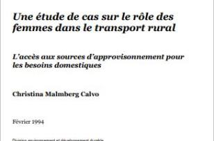 Une étude de cas sur le rôle des femmes dans le transport rural : Accès aux sources d’approvisonnement pour les besoins domestiques