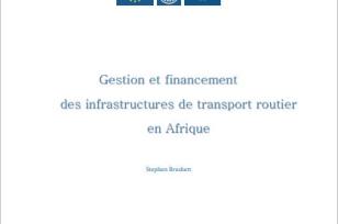 Gestion et financement des infrastructures de transport routier en Afrique