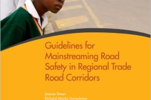 Guidelines for Mainstreaming Road Safety in Regional Trade Road Corridors