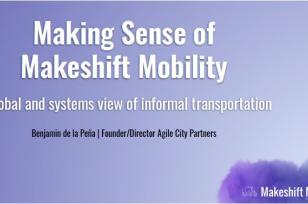 2nd UITP & SSATP Informal Transport Webinar: Making Sense of Makeshift Mobility: A Global and Systems View of Informal Transportation