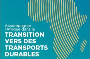 Rapport Annuel 2018: Accompagner l'Afrique dans la transition vers des transport durables