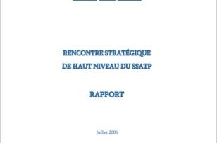 Rapport de la Rencontre Strategique de Haut Niveau du SSATP - Dublin 2006