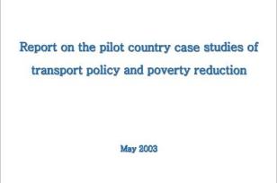 Processus d’analyse des politiques de transport et de réduction de la pauvreté : Rapport sur l'expérience pilote des études de cas nationales