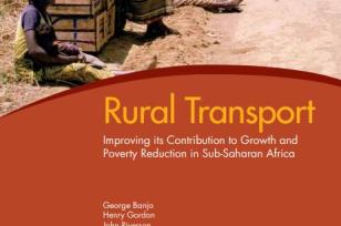 Rural Transport : Improving its Contribution to Growth and Poverty Reduction in Sub-Saharan Africa