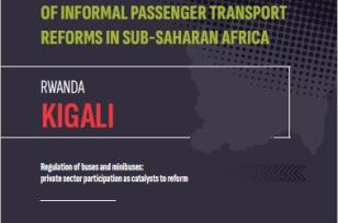 The Regulation of buses and minibuses: private sector participation as catalysts to reform in Kigali, Rwanda
