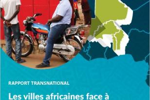 Les villes africaines face à la crise de la mobilité urbaine: Défis des politiques nationales face à la prolifération des deux-roues au Bénin, Burkina Faso, Mali et Togo