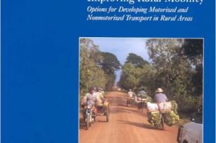 Improving Rural Mobility - Options for Developing Motorized and Non Motorized Transport in Rural Areas