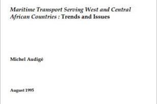 Maritime Transport Serving West and Central African Countries: Trends and Issues