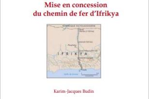 Mise en concession du chemin de fer d'Ifrikya