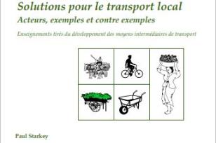 Solutions pour le transport local : Acteurs, exemples et contre exemples - Enseignements tirés du développement des moyens intermédiaires de transport