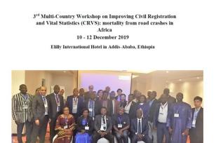 3rd Multi-Country Workshop on Improving Civil Registration and Vital Statistics: Mortality from Road Crashes in Africa