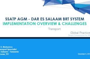 Dar Es Salaam Bus Rapid Transit (BRT) System: Implementation Overview and Challenges