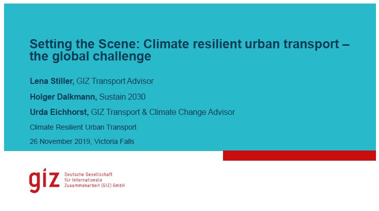 Setting the Scene: Climate Resisilient Urban Transport - The Global Challenge