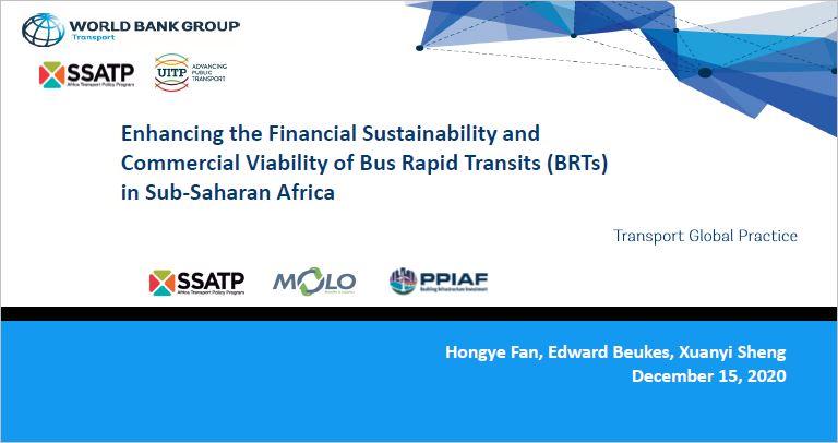 Presentation on Enhancing the Financial Sustainability and Commercial Viability of BRTs in Sub-Saharan Africa: Factor Analysis & Assessment Tool
