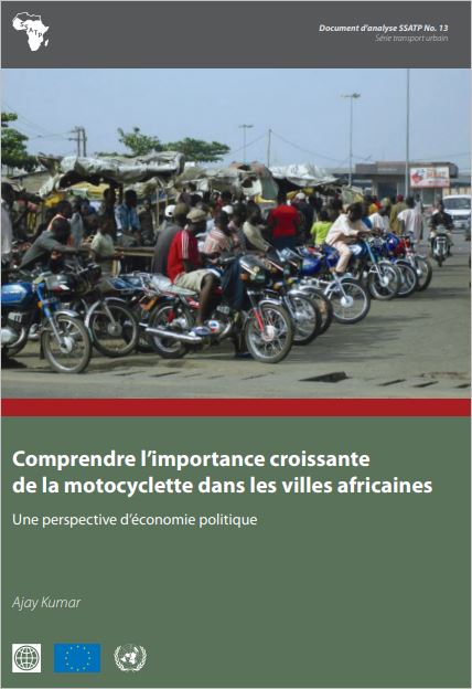 Comprendre l’importance croissante de la motocyclette dans les villes africaines : Une perspective d'économie politique
