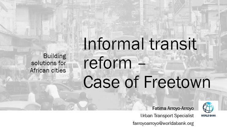 Informal Transit Reform: The Case of Freetown / Digitilization of Transport in African Cities