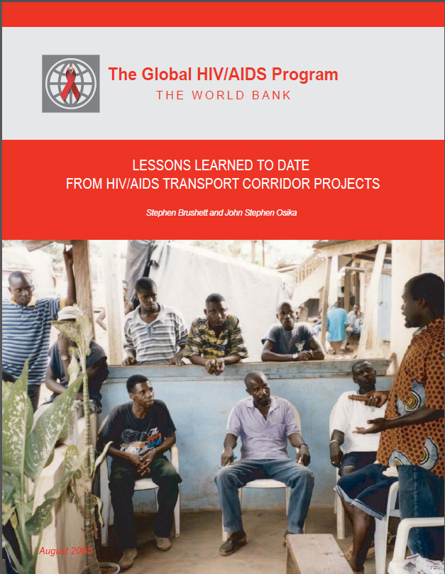 Lessons learned to Date from HIV-AIDS Transport Corridor Projects