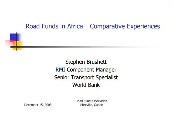 Road Funds in Africa: Comparative Experience