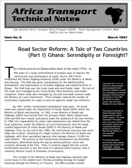 Road Sector Reform: A Tale of Two Countriea,Part 1 Ghana- Serendipity of Foresight?