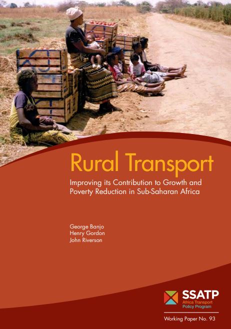 Rural Transport : Improving its Contribution to Growth and Poverty Reduction in Sub-Saharan Africa
