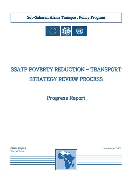SSATP Review of National Transport Policy and Poverty Reduction Strategy: Progress Report 2005
