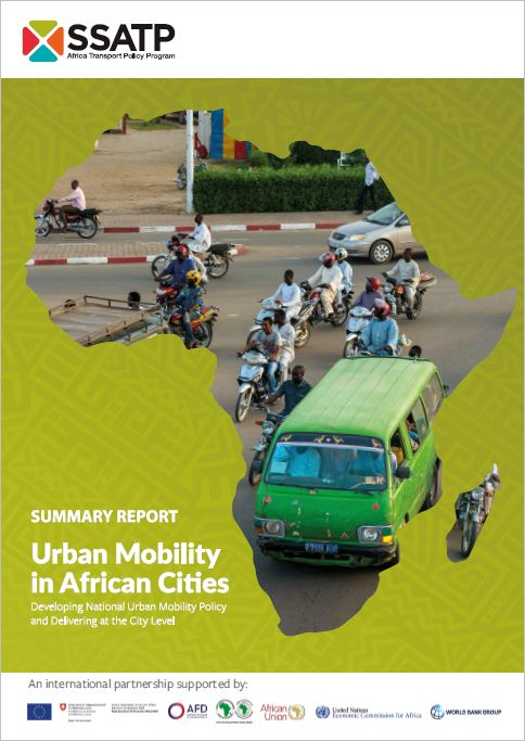Summary Report on Urban Mobility in African Cities: Developing National Urban Mobility Policy and Delivering at the City Level 