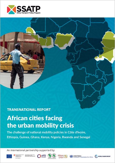 African Cities Facing the Urban Mobility Crisis: The challenge of national mobility policies in Côte d'Ivoire, Ethiopia, Guinea, Ghana, Kenya, Nigeria, Rwanda and Senegal