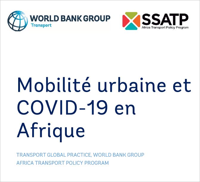 Note conjointe de la Banque mondiale et du SSATP sur COVID-19 et les transports publics en Afrique sur COVID-19 et les transports publics en Afrique 