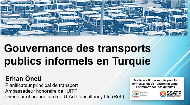 2e webinaire de l'UITP et du SSATP sur le transport informel : Présentation sur la gouvernance des transports publics informels en Turquie