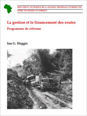 La gestion et le financement des routes : Programme de réforme