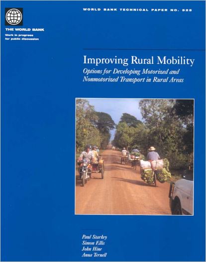 Improving Rural Mobility - Options for Developing Motorized and Non Motorized Transport in Rural Areas