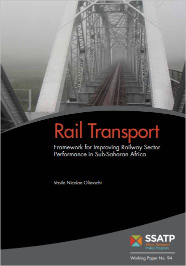 Rail Transport: Framework for Improving Railway Sector Performanance in Sub Saharan Africa