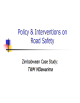 Policy and Interventions on Road Safety: Zimbabwean Case Study