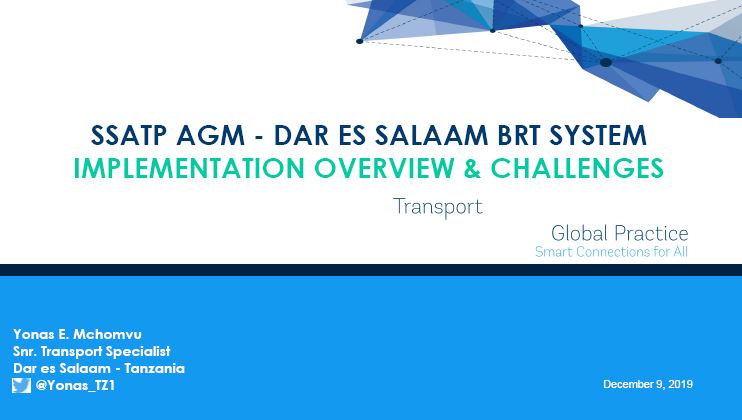 Dar Es Salaam Bus Rapid Transit (BRT) System: Implementation Overview and Challenges