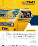 Mythes et réalités du transport « informel » dans les pays en développement : Quelles approches pour moderniser le secteur ?