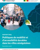 Politiques de mobilité et d'accessibilité durables dans les villes sénégalaises - Document de politique et de stratégie