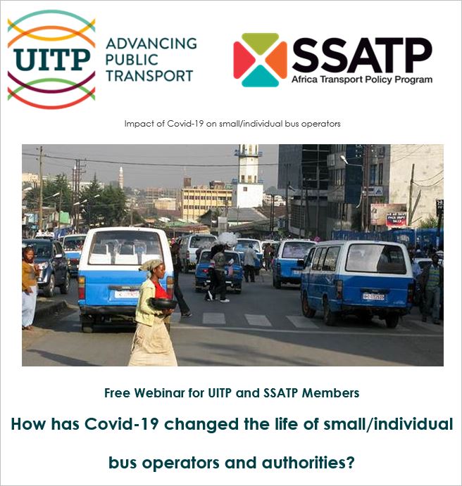 SSATP & UITP Webinar Series 1: How has COVID-19 changed the life of small/individual bus operators and authorities?