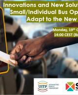 3rd Joint UITP & SSATP Webinar: Innovations and New Solutions for Small/Individual Bus Operators - How to Adapt to the New Normal?